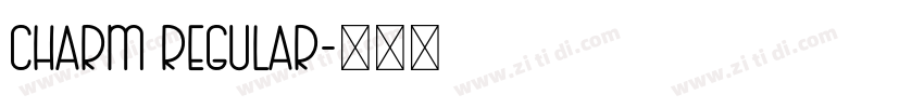 Charm Regular字体转换